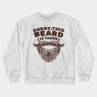 Sorry This Beard Is Taken - Retro Sketch AL Crewneck Sweatshirt